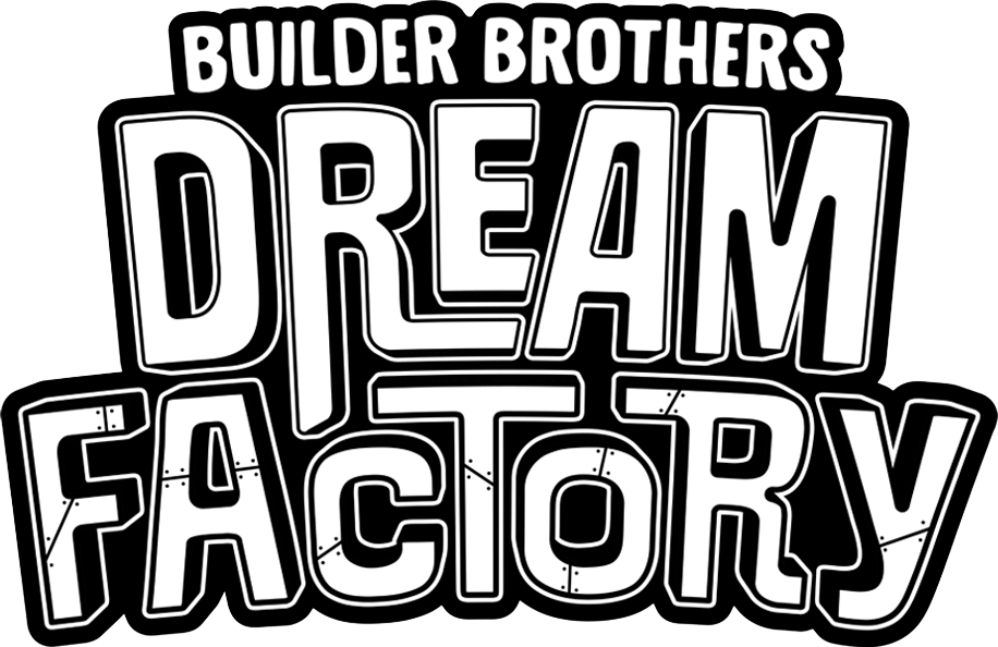 Builder Brothers Dream Factory