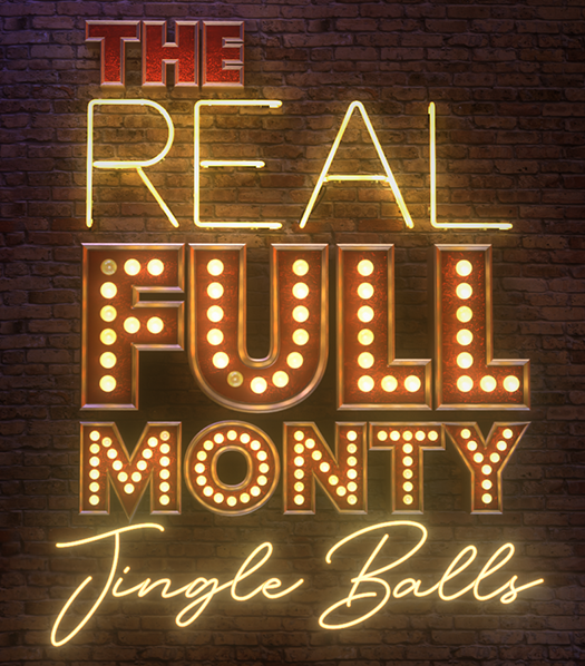 The Real Full Monty: Jingle Balls