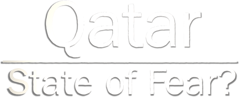 Qatar: State of Fear?