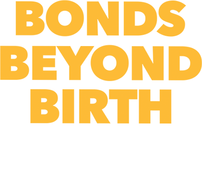 Bonds Beyond Birth
