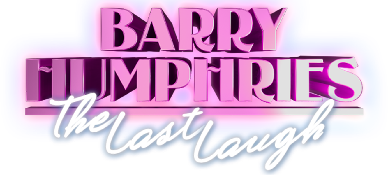 Barry Humphries: The Last Laugh
